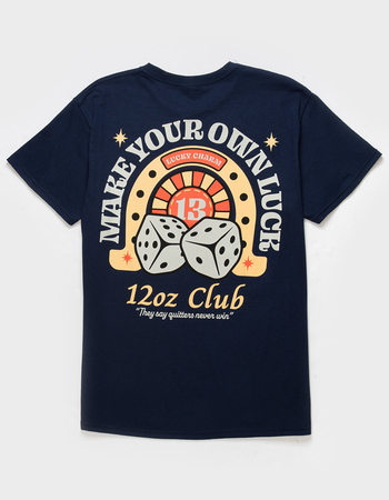 12OZ CLUB Make Your Luck Mens Tee