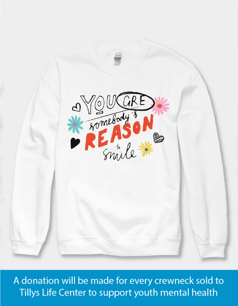 TLC x Mental Health Month You Are The Reason Unisex Crewneck Sweatshirt image number 0