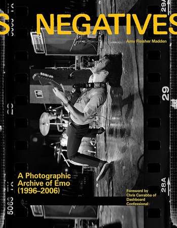 Negatives: A Photographic Archive of Emo (1996-2006) Book