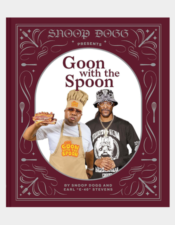 Snoop Dogg Presents: Goon With The Spoon Cookbook